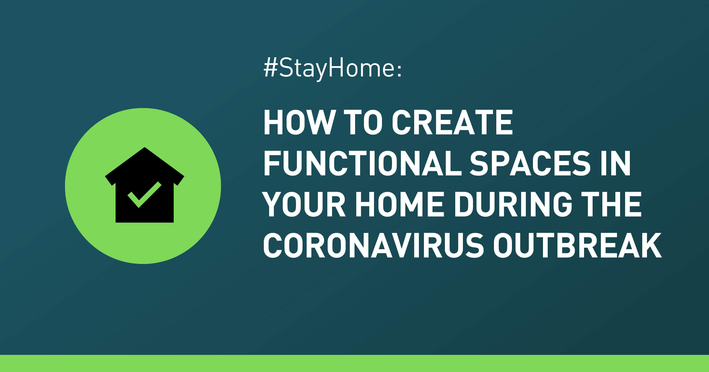 #StayHome: How to Create Functional Spaces in Your Home 